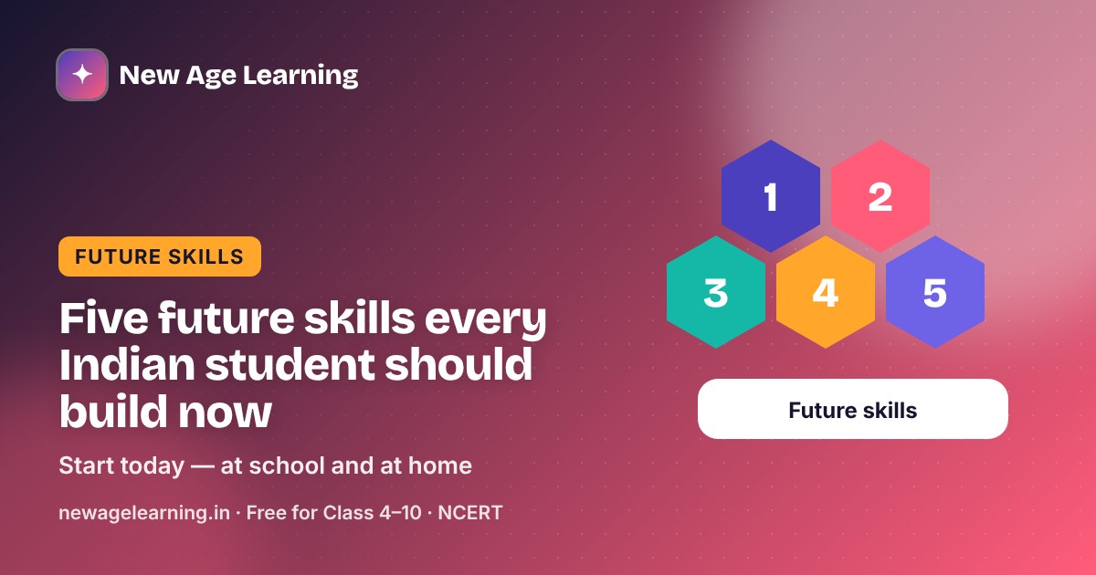 Five future skills every Indian student should build now