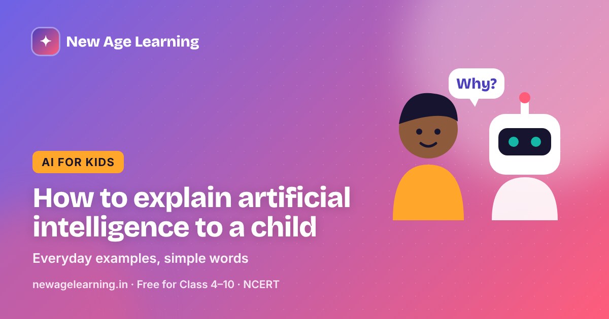 How to explain artificial intelligence to a child